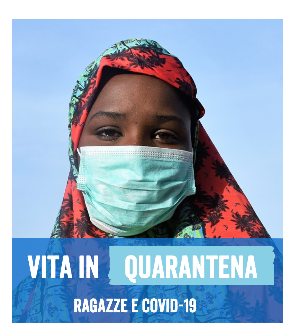 COVID-19: Dobbiamo prendere provvedimenti immediati o milioni di ragazze pagheranno il prezzo più alto della pandemia